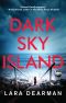 [Jennifer Dorey Mystery 02] • Dark Sky Island, A Jennifer Dorey Mystery